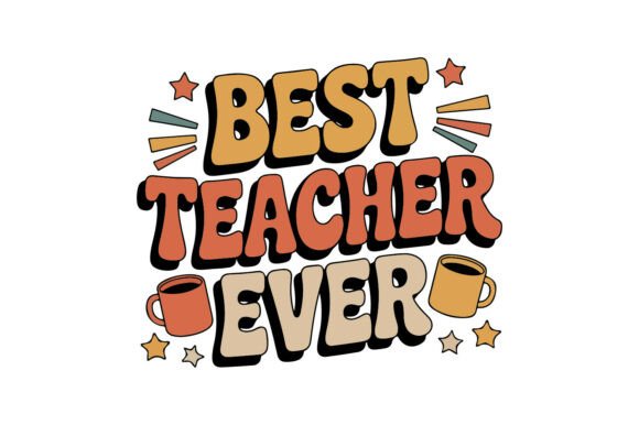Best Teacher Ever Retro Vintage Design