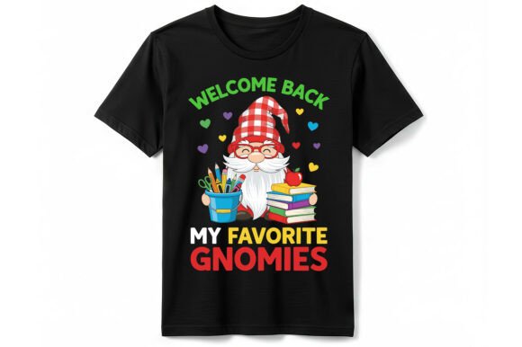 Favorite Gnomies Teacher T-Shirt: Graphics and T-Shirt Designs