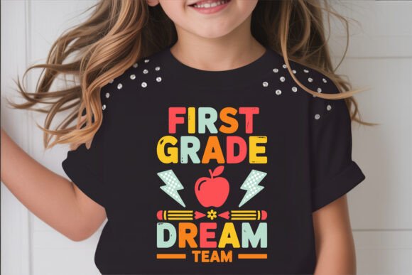 First Grade Dream Team Typography Graphics