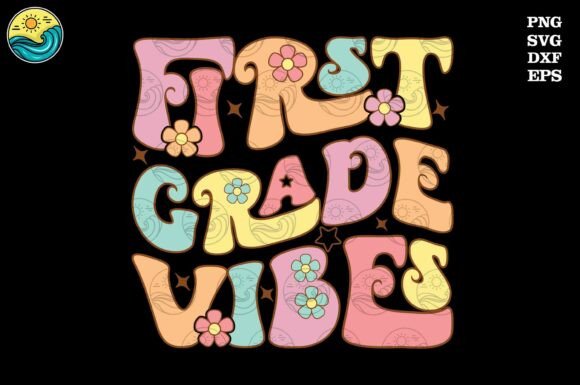 First Grade Vibes Retro SVG Graphics