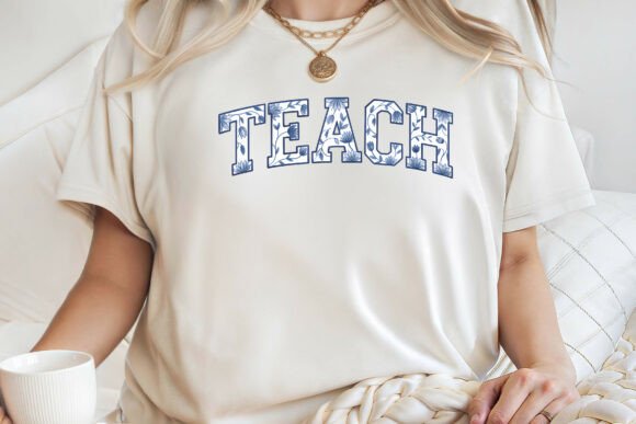 Floral Teach Teacher Shirt PNG: Graphics for T-Shirt Designs