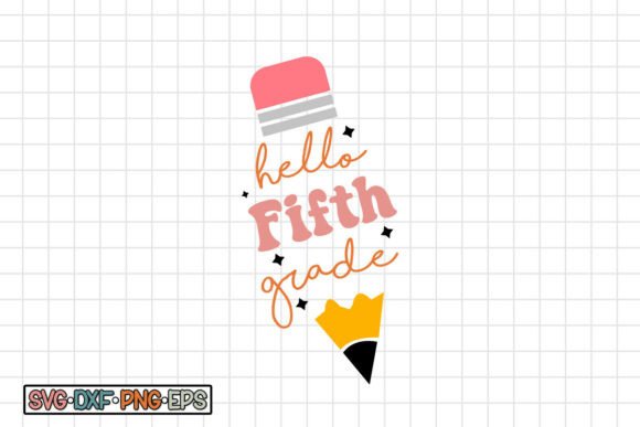 Hello Fifth Grade SVG T-shirt Design