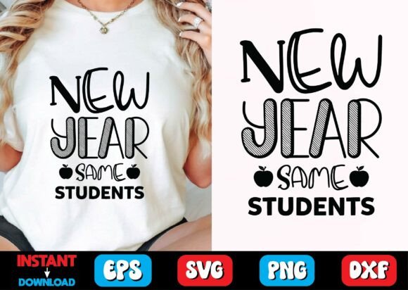 New Year Same Students Svg Design