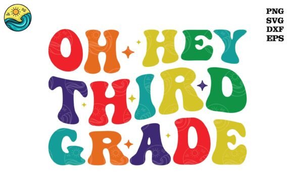 Oh Hey Third Grade SVG Graphics