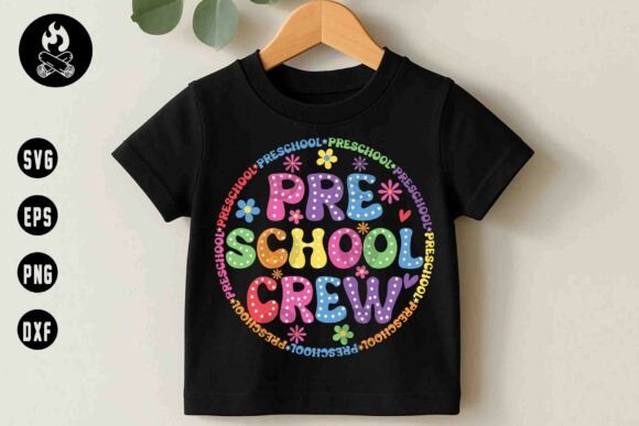 Preschool Crew SVG: Graphics for T-Shirt Designs