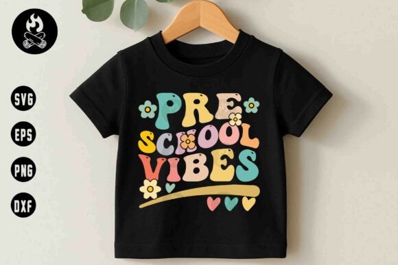 Preschool Vibes SVG: Graphics for T-Shirt Designs