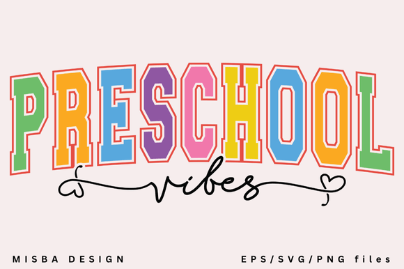 Preschool Vibes SVG PNG